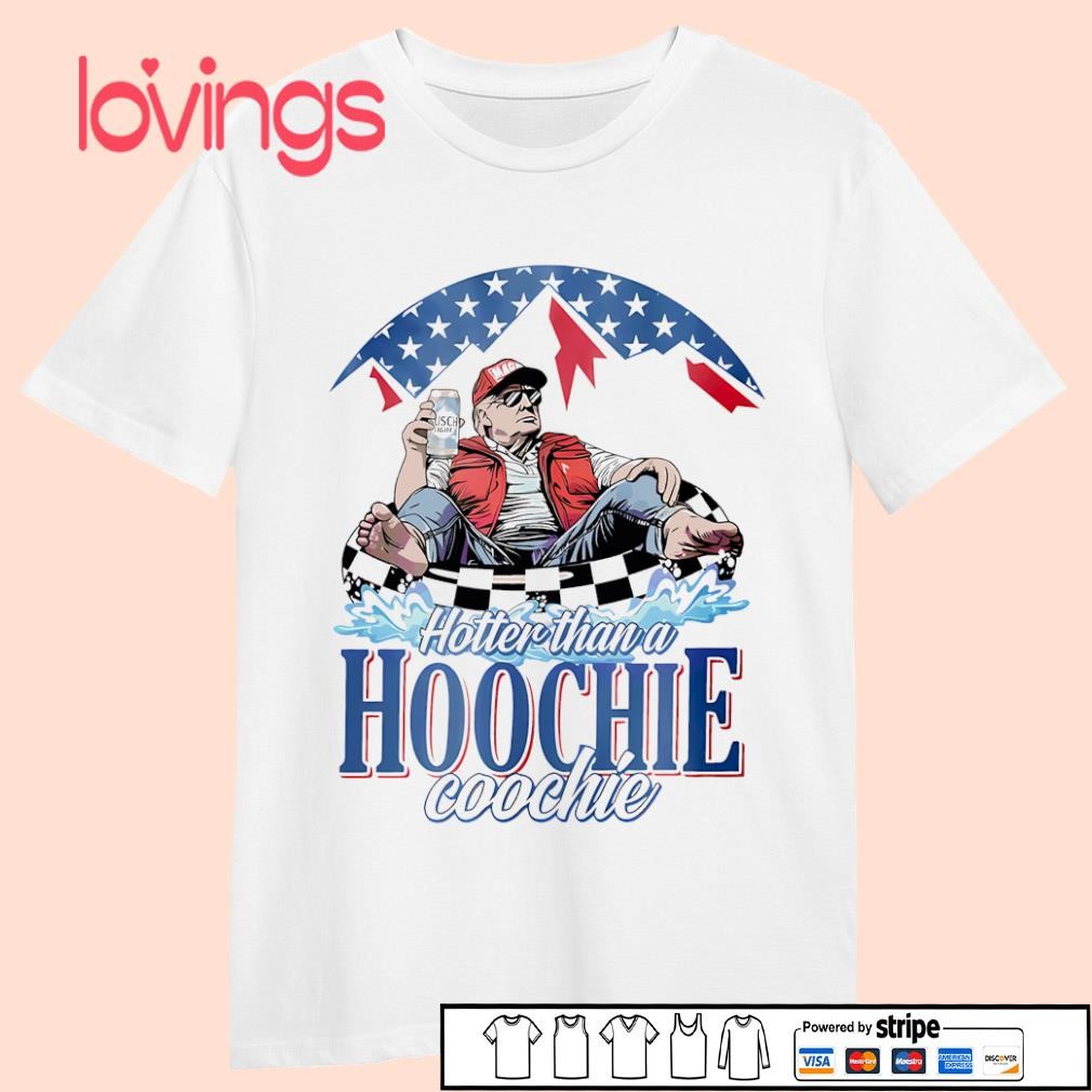 Hotter than a hoochie coochie Trump busch light shirt, merch, gear \u0026 apparel, image size:1010x1010