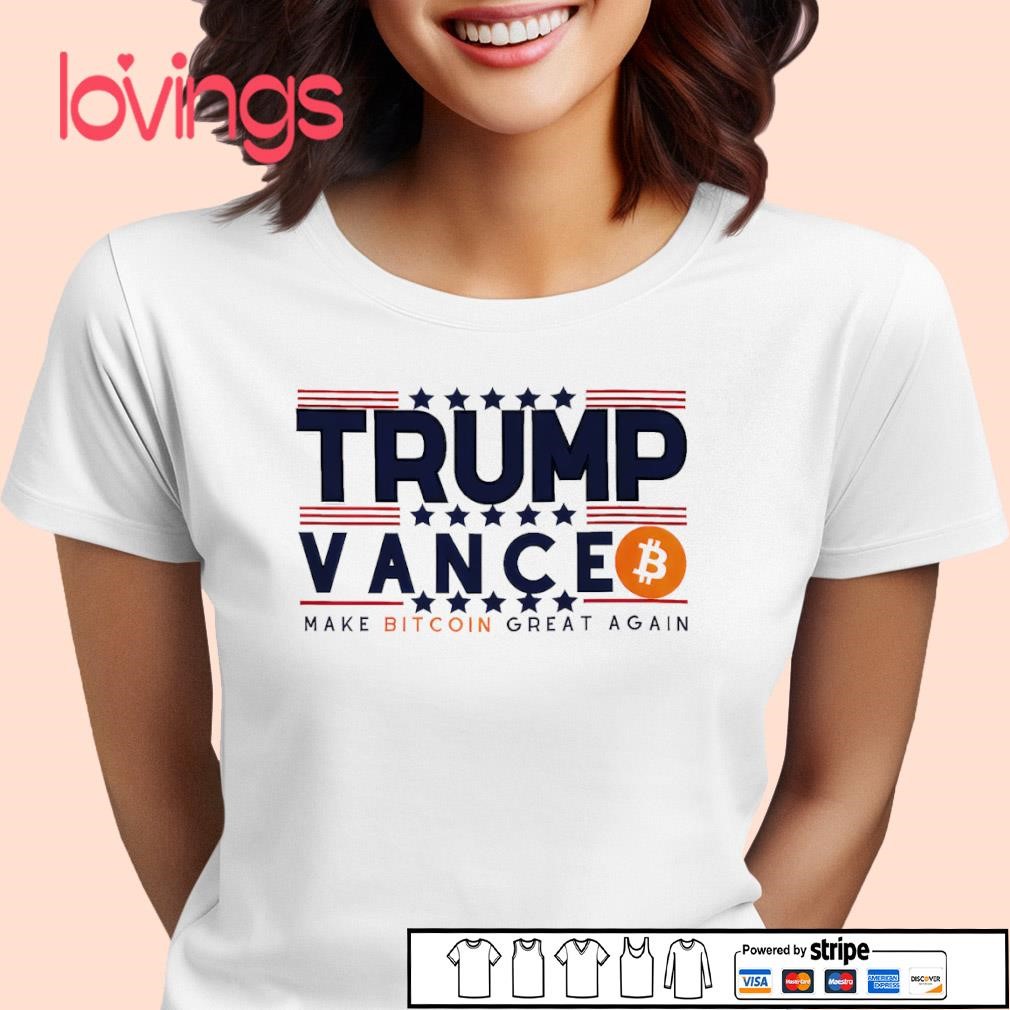 Trump Vance make Bitcoin great again 2024 shirt, merch, gear & apparel