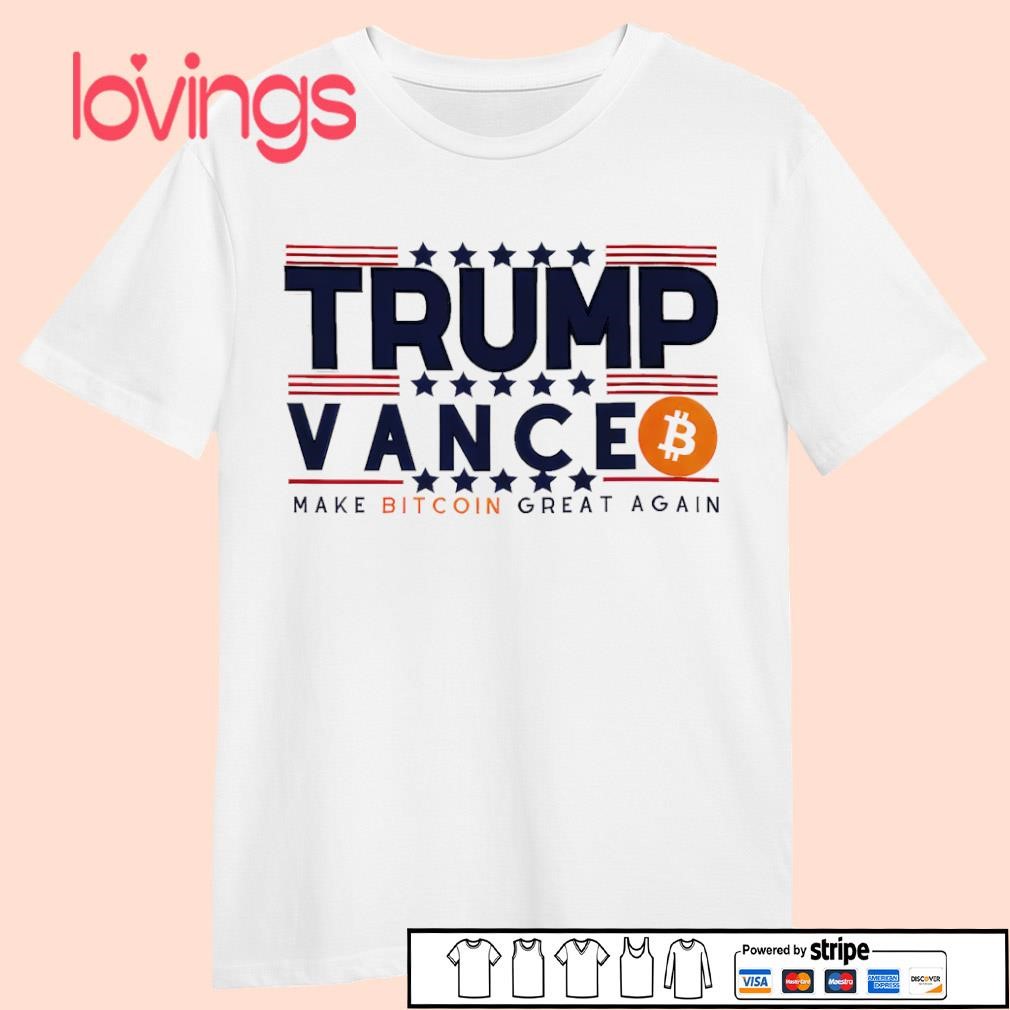 Trump Vance make Bitcoin great again 2024 shirt, merch, gear & apparel