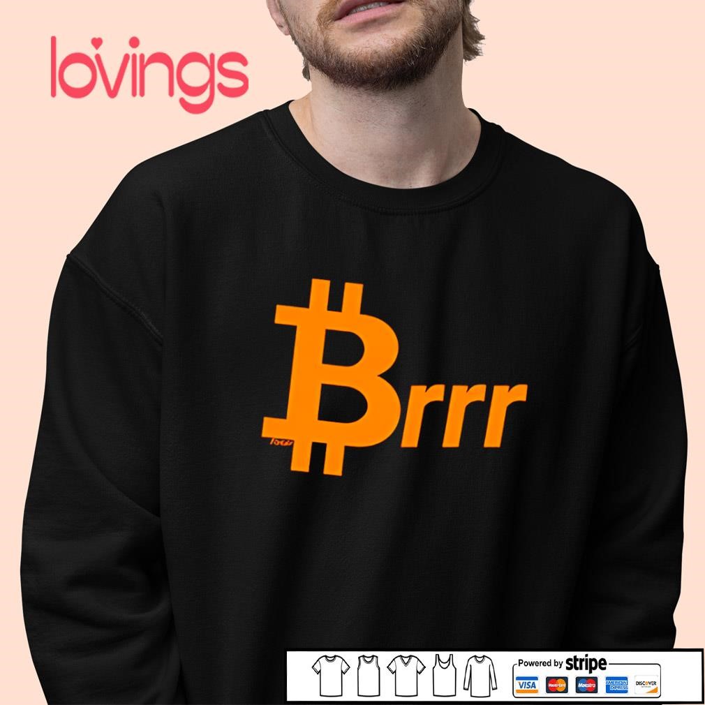 Brrr Bitcoin logo shirt, merch, gear & apparel