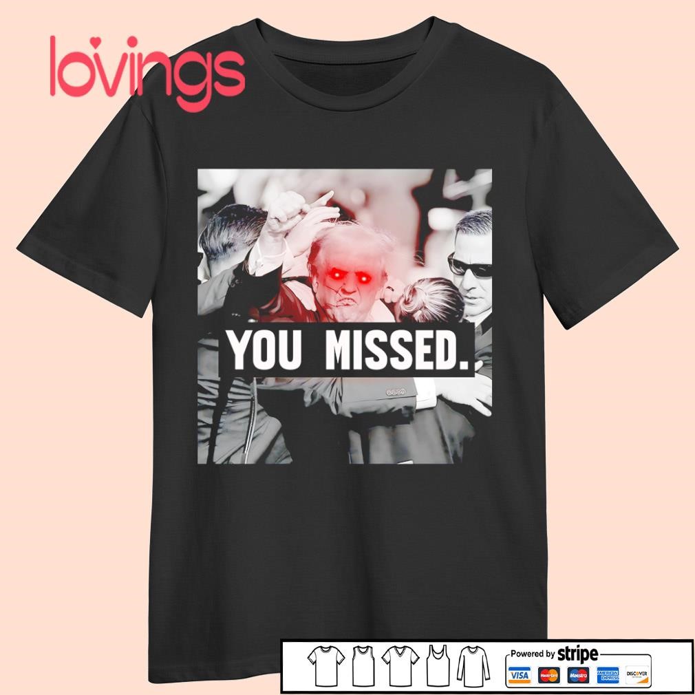 You missed Trump laser eyes shirt, merch, gear & apparel