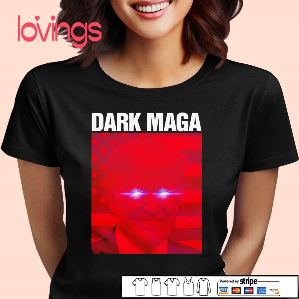 Dark Maga Trump laser eyes shirt, merch, gear & apparel