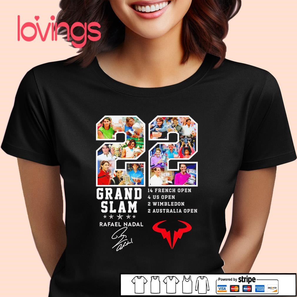 Rafael Nadal won 22 Grand Slam signature shirt, merch, gear & apparel