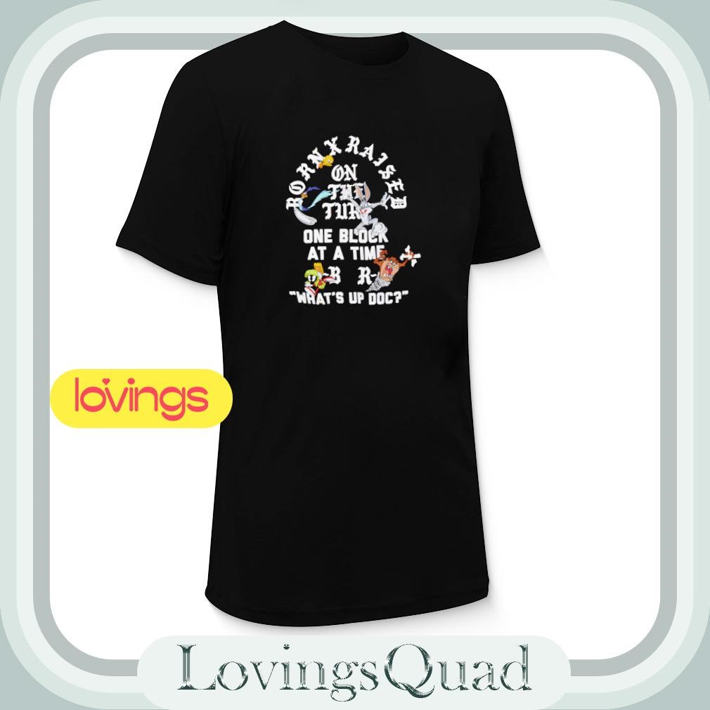 Born X Raised Looney Tunes Memorial shirt, merch, gear & apparel