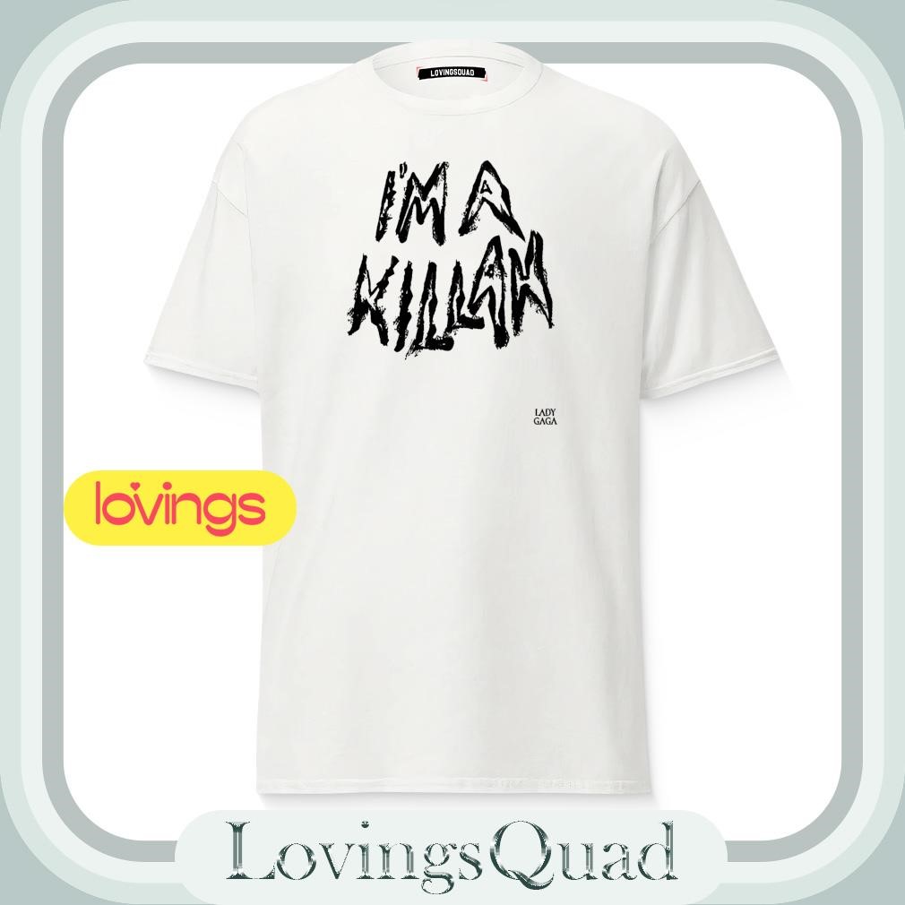 I'm a killah lady gaga mayhem ball shirt, merch, gear & apparel