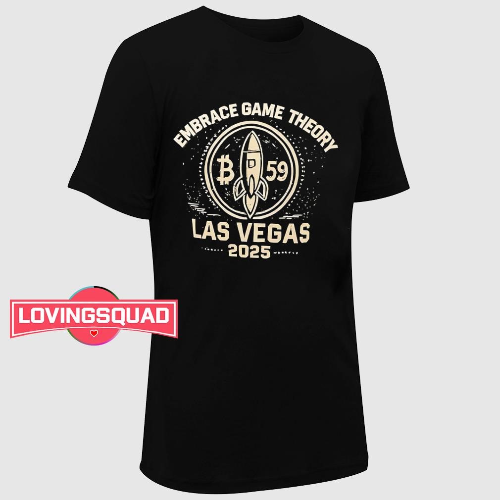 Bitcoin embrace game theory Las Vegas 2025 shirt, merch, gear & apparel