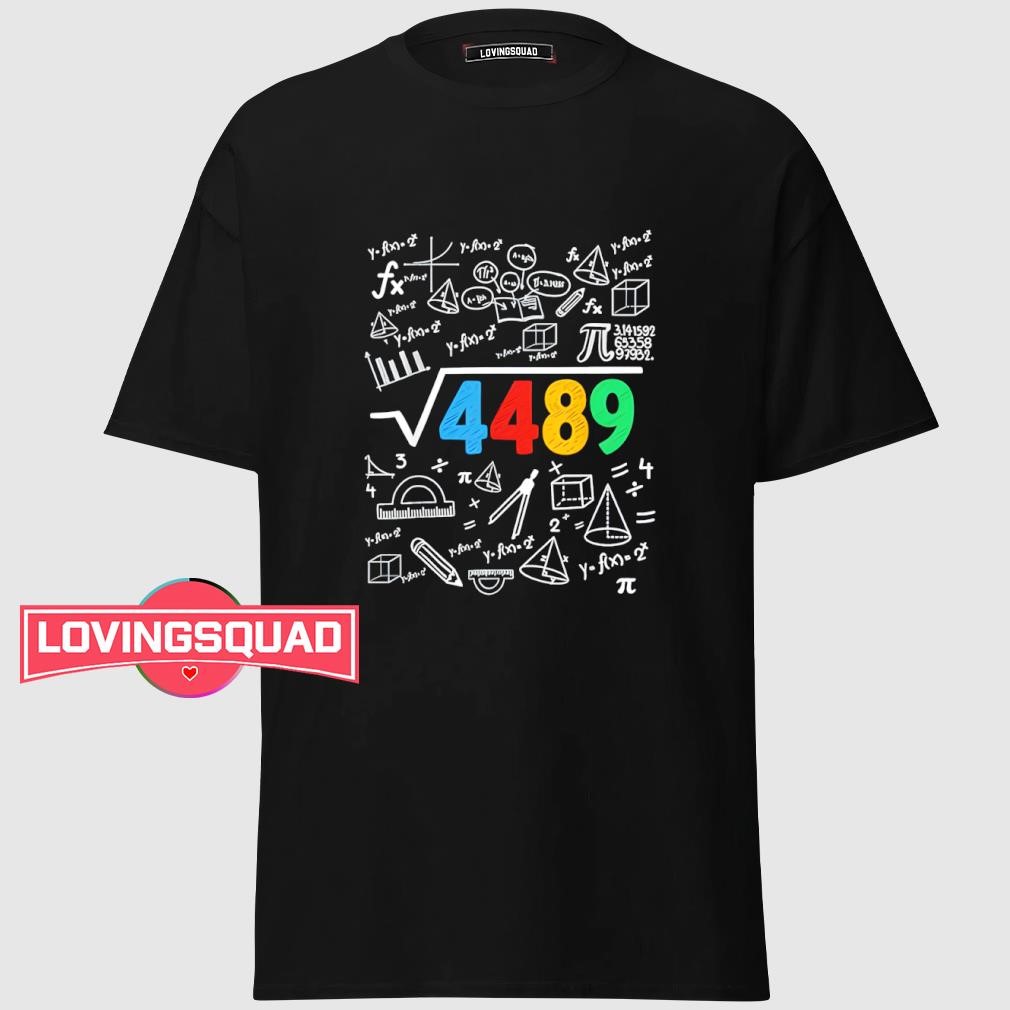 67 Meme Square Root 4489 Slang Six Seven Math Teacher shirt, merch, gear &  apparel