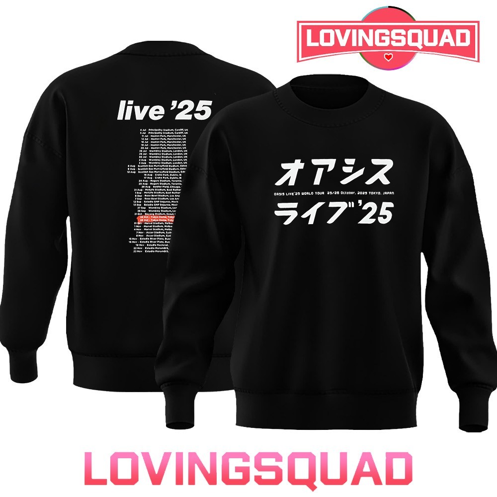 Oasis Tokyo 2025 Live 25 Tour Dates Schedule Double-Sided T-Shirt