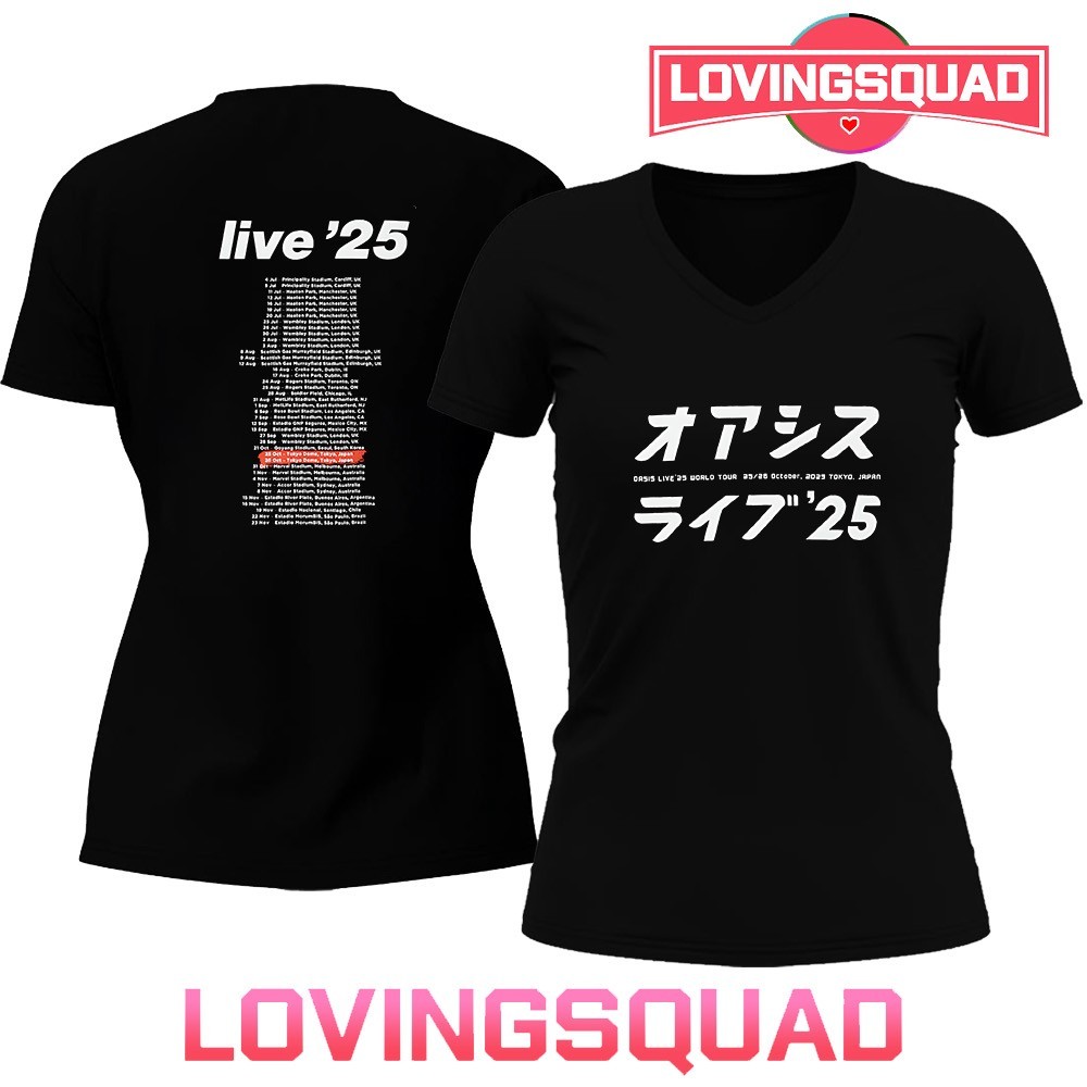 Oasis Tokyo 2025 Live 25 Tour Dates Schedule Double-Sided T-Shirt