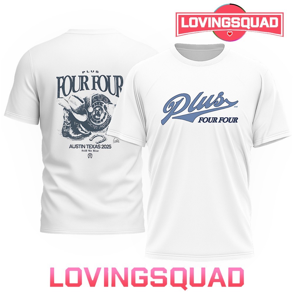 FOR A REASON 2025年 New Merch XL Plus four four the Rodeo Austin Texas 2025 shirt, merch