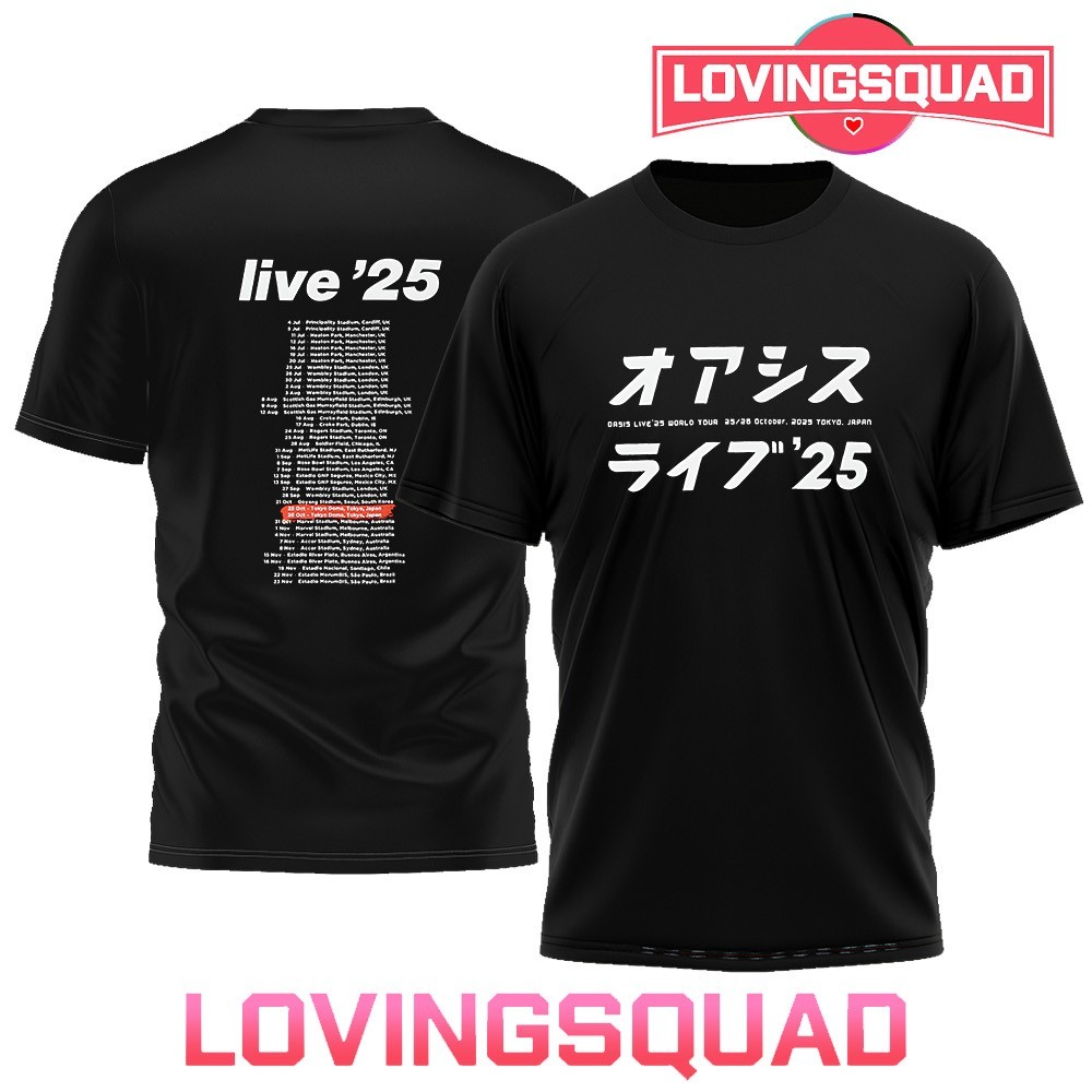 Oasis live '25 World tour Tokyo Japanese dates schedule shirt