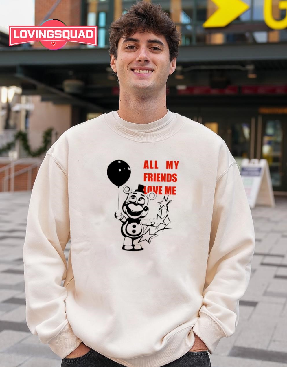 Five Nights at Freddy's all my friends love me shirt, merch, gear