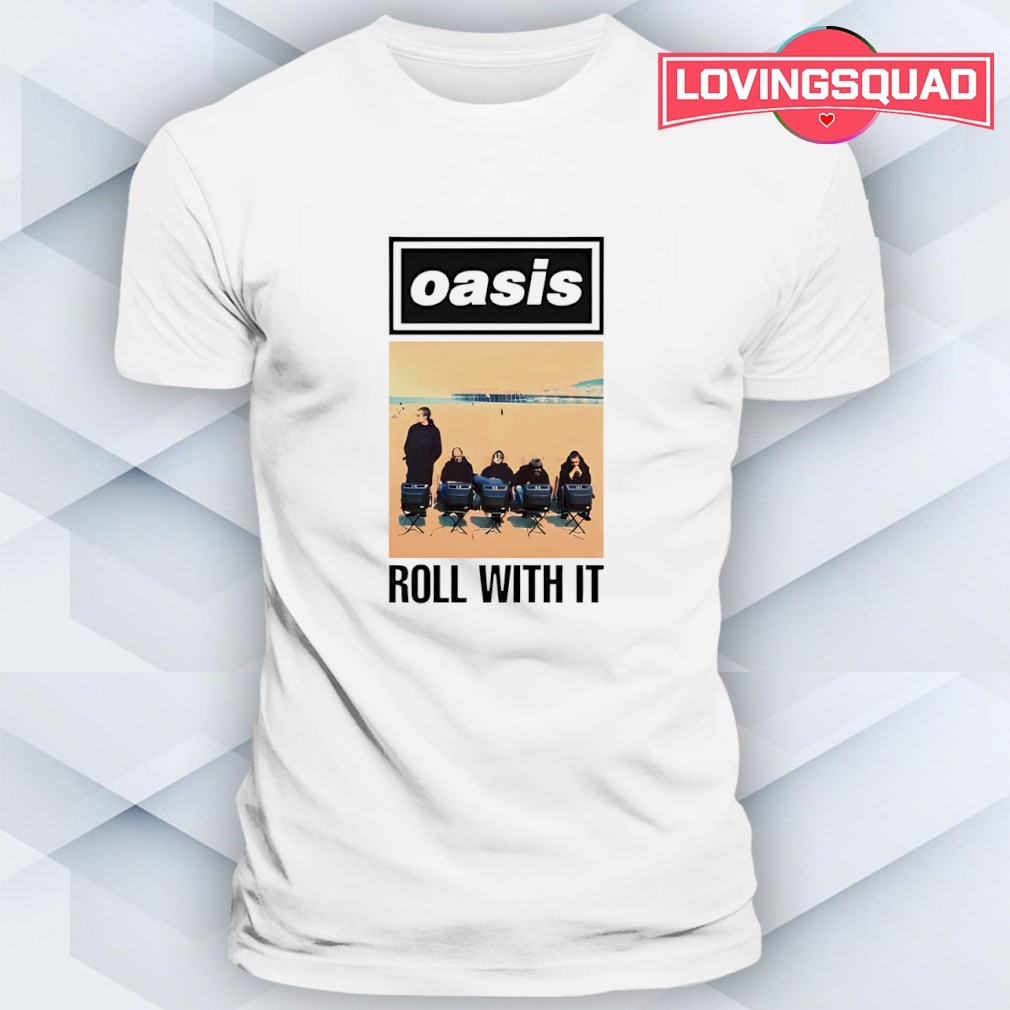 Roll With It Single Oasis Shirt, merch, gear & apparel